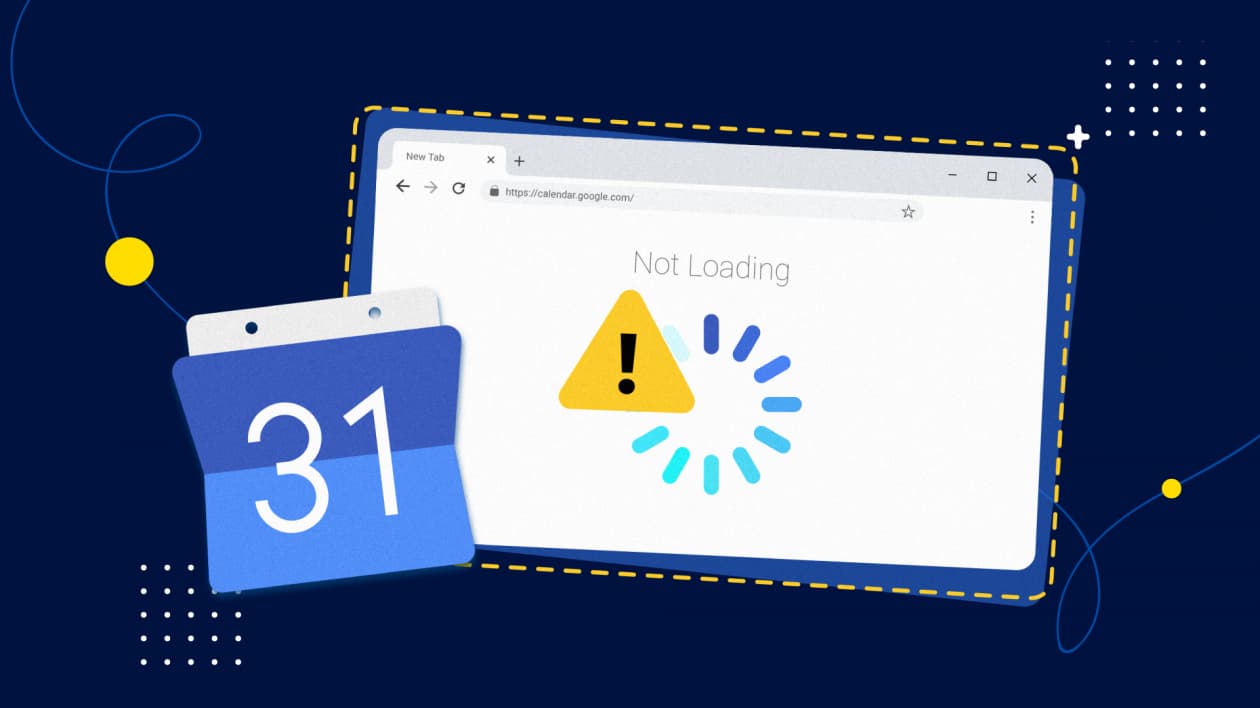 Google Calendar Not Loading Here Is How To Fix It Google Calendar Not Loading Here Is How To Fix It