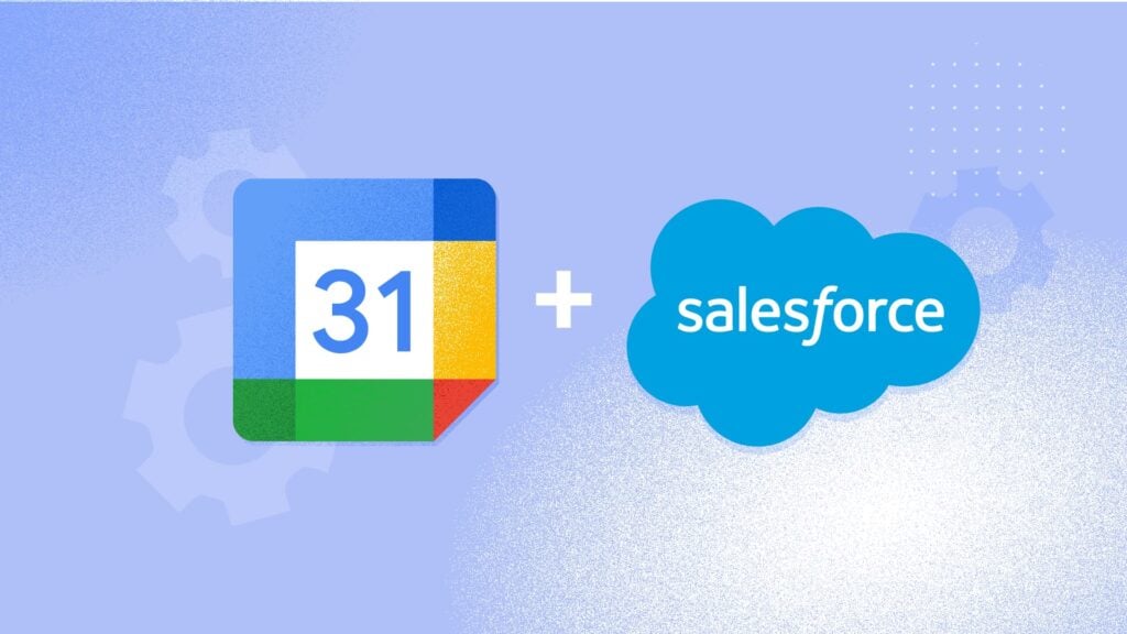 Google Calendar + SalesForce Intregration